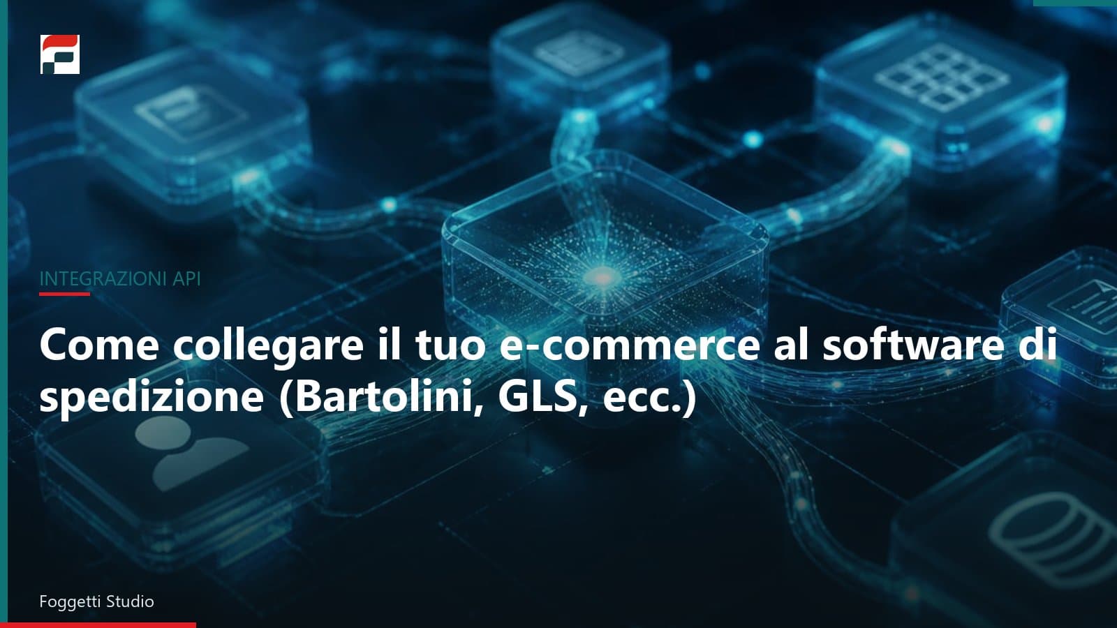 Come collegare il tuo e-commerce al software di spedizione (Bartolini, GLS, ecc.)