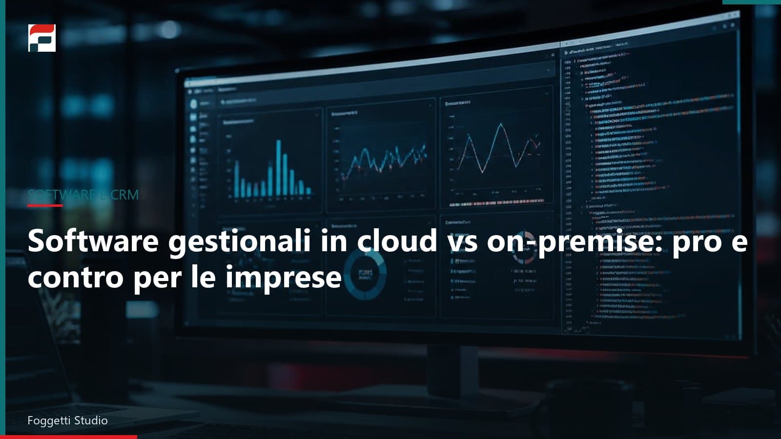 Software gestionali in cloud vs on-premise: pro e contro per le imprese
