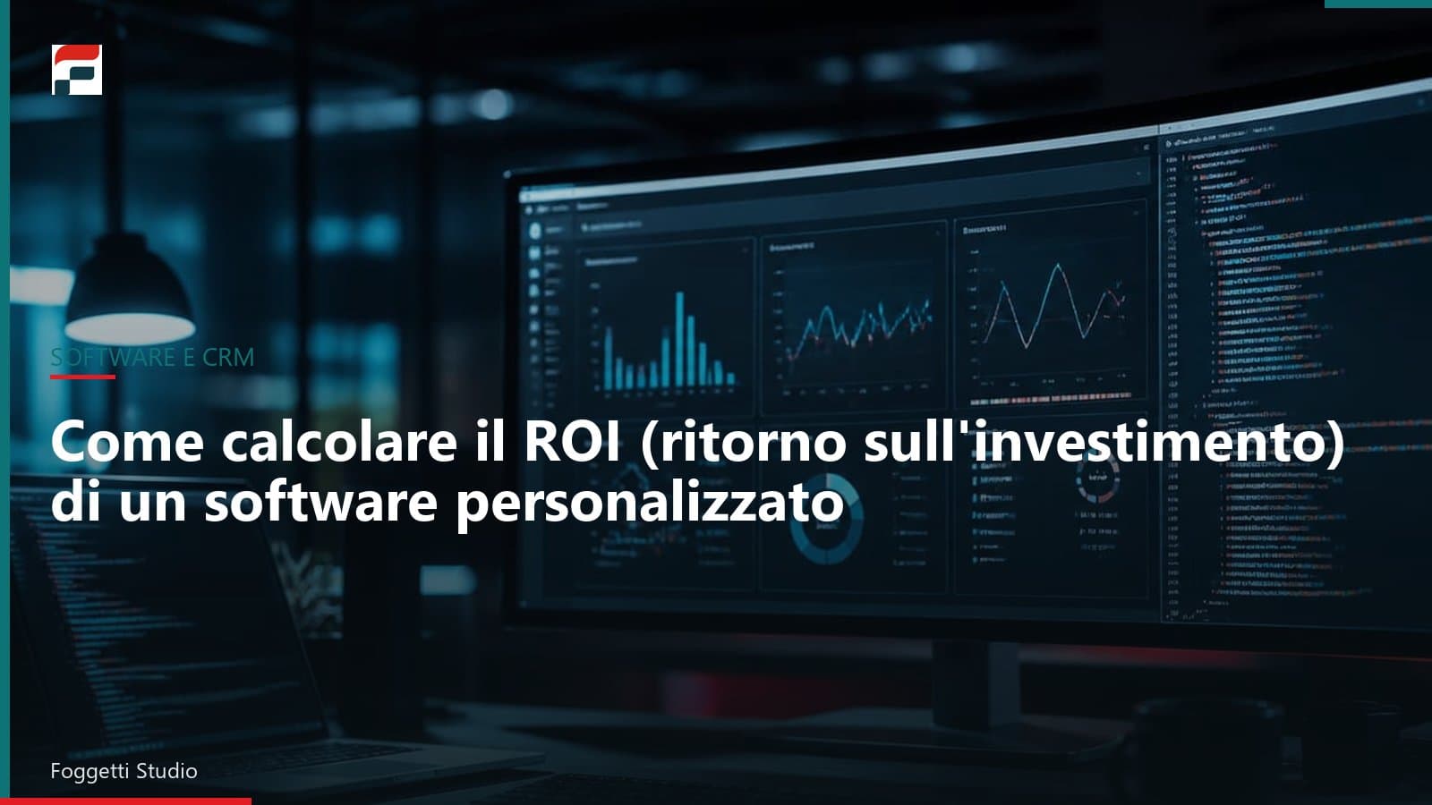 Come calcolare il ROI (ritorno sull'investimento) di un software personalizzato